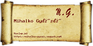 Mihalko Győző névjegykártya